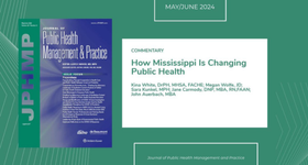 Journal of Public Health Management and Practice Paper: How Mississippi Is Changing Public Health