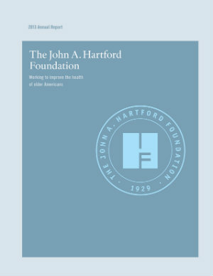 The 2013 Hartford Foundation Annual Report Part III: Partners in Change